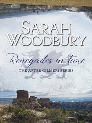 cover image of Renegades in Time (The After Cilmeri Series)